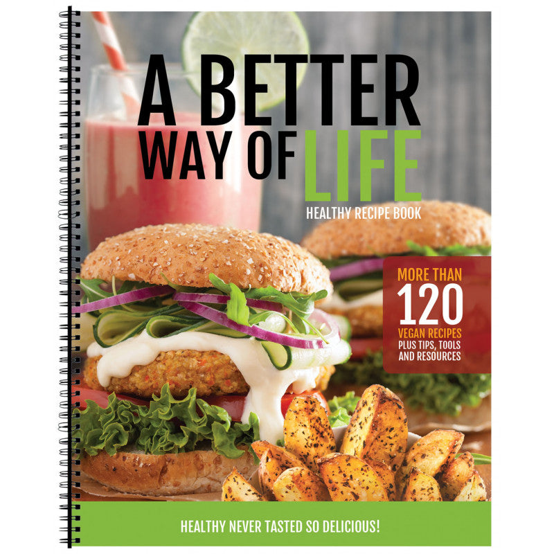 A Better Way of Life Cookbook