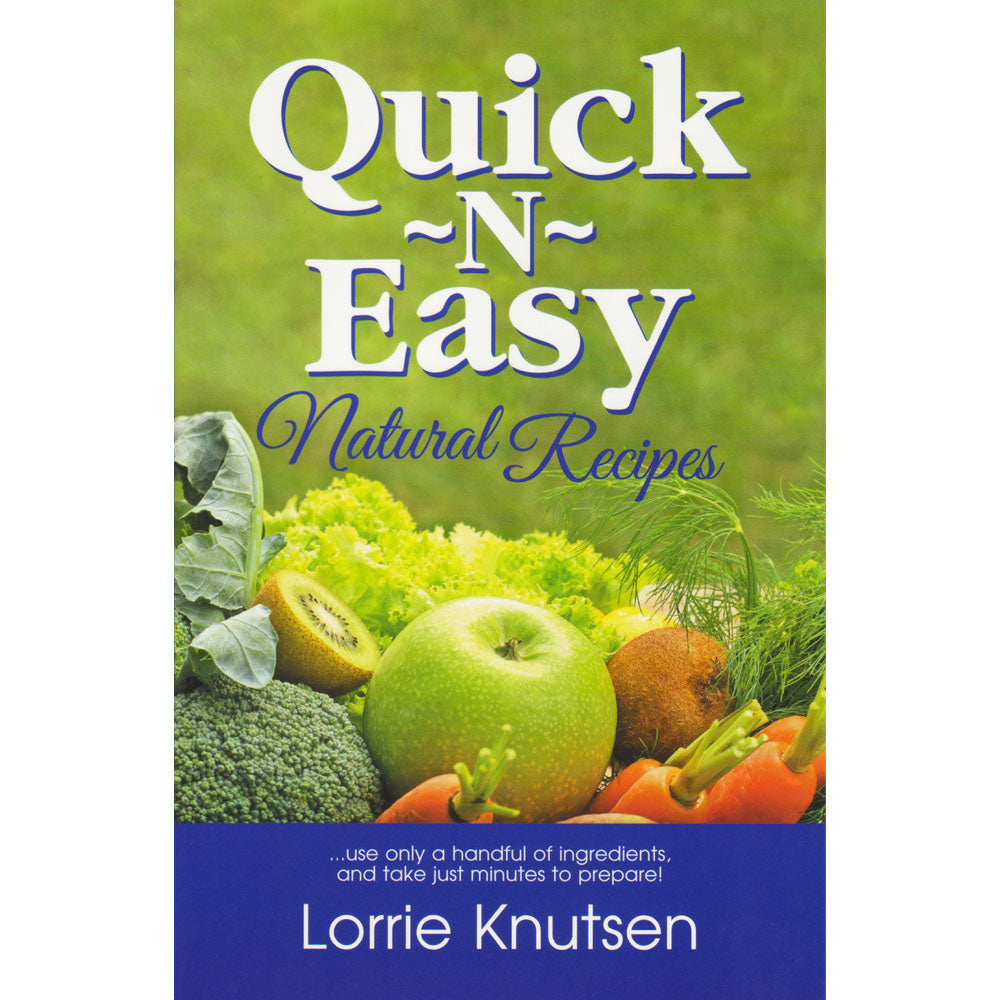 Quick-n-Easy Natural Recipes