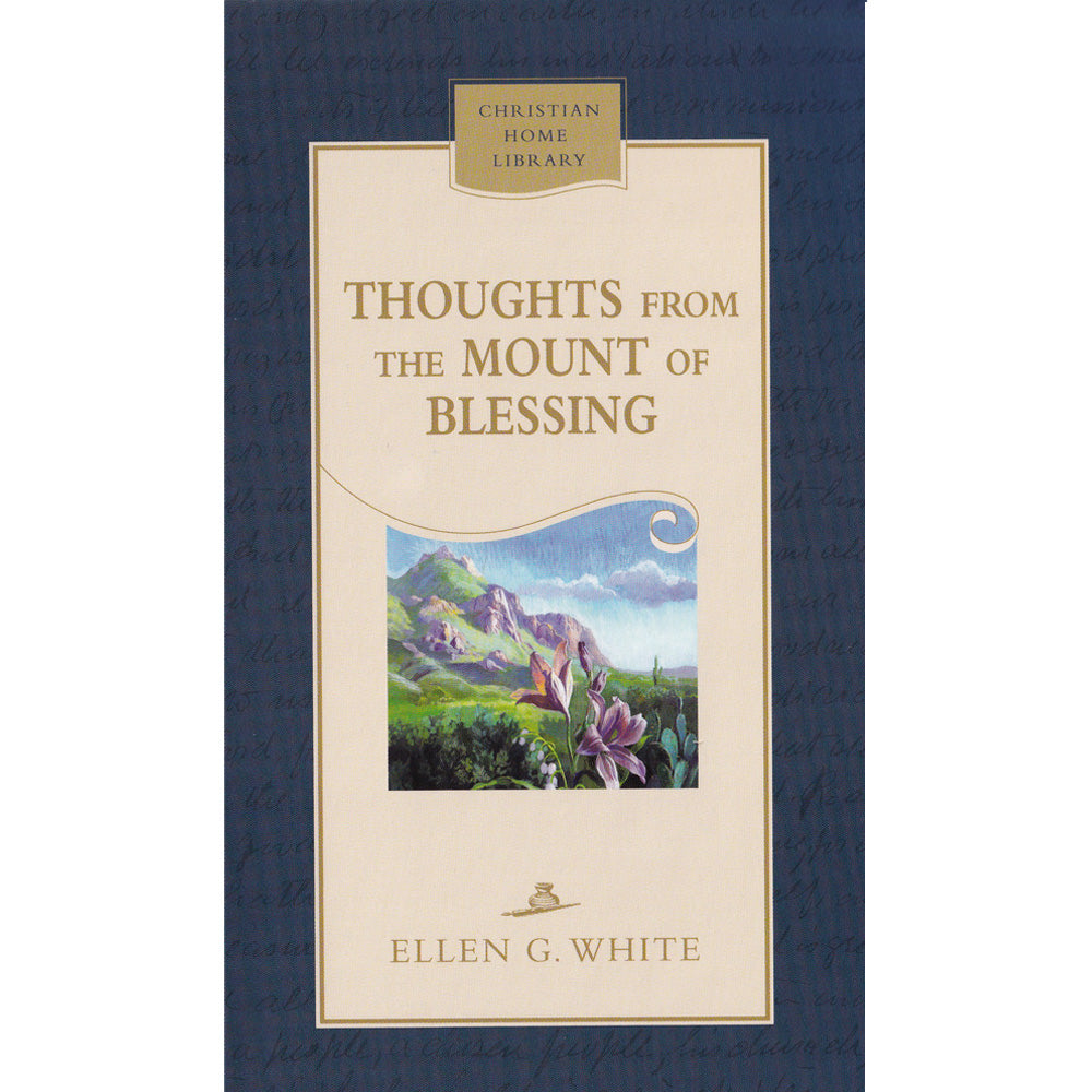 Thoughts from the Mount of Blessing